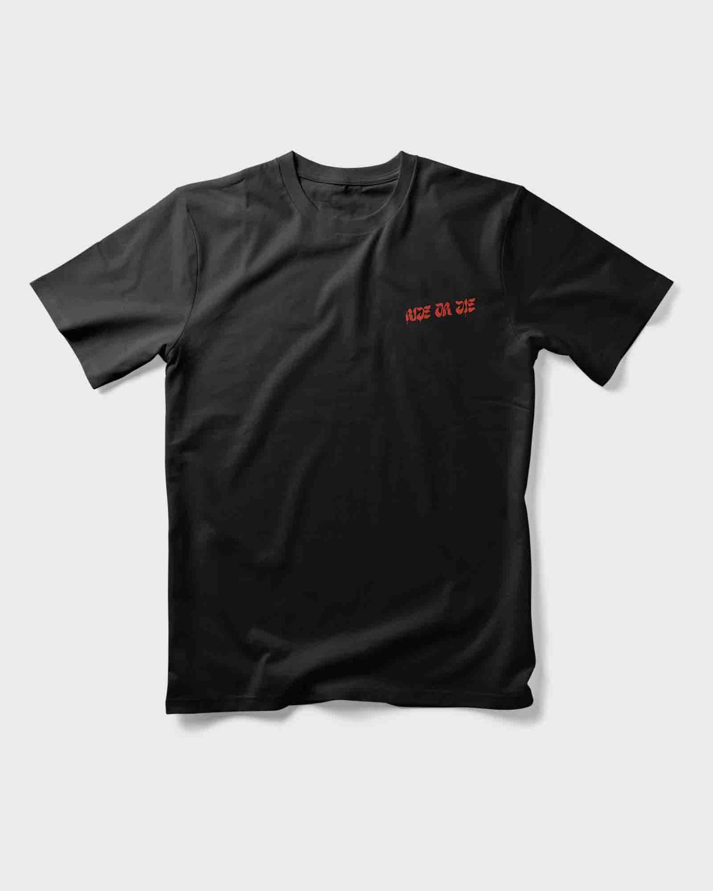 RIDE OR DIE T-Shirt Unisex Black Front & Backprint